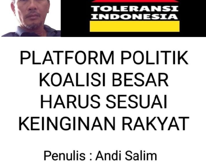  Platform Politik Koalisi Besar Harus Sesuai Keinginan Rakyat
