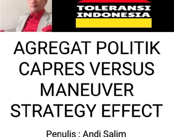  Agregat Politik Capres Versus Maneuver Strategy Effect