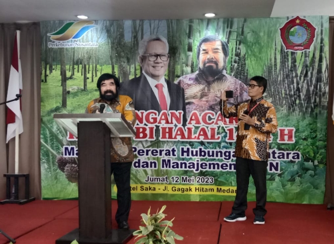  Halal Bi Halal DPN FkPPN, Serta Ginting : Keberadaan PTPN Ibarat Indonesia Mini