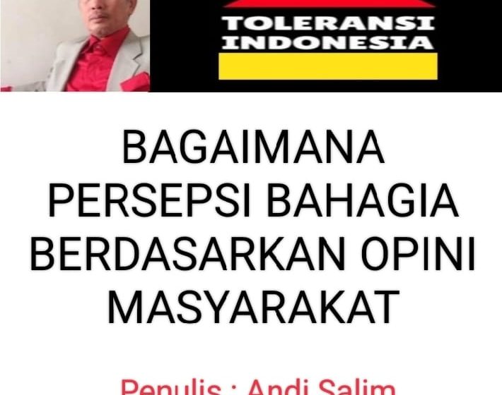  Bagaimana Persepsi Bahagia Berdemokrasi Berdasarkan Opini Masyarakat