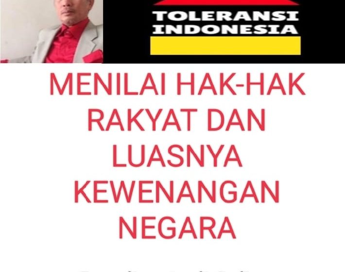  Menilai Hak-hak Rakyat Dan Luasnya Kewenangan Negara