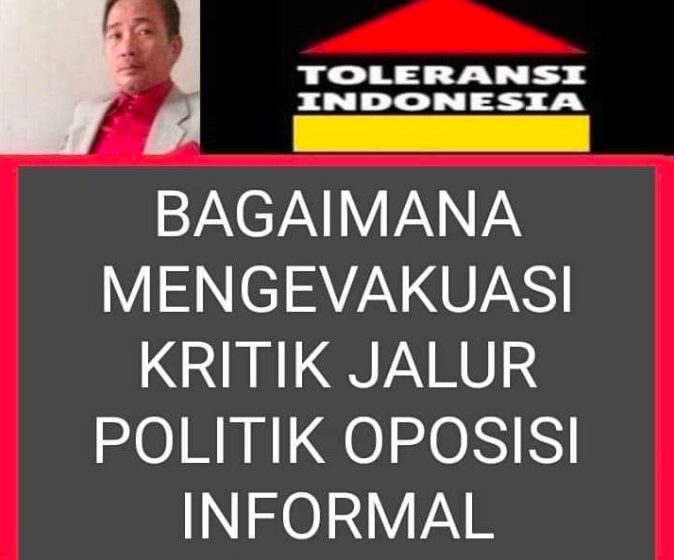  Bagaimana Mengevakuasi Kritik Jalur Politik Oposisi Informal