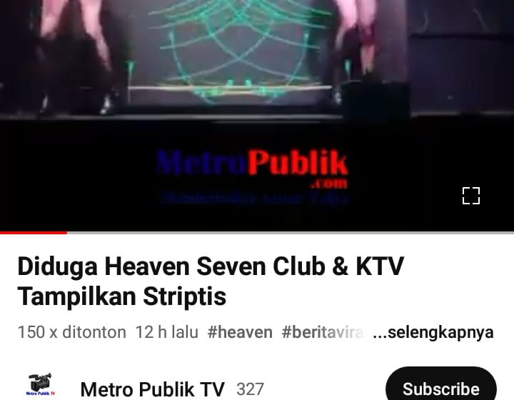  Heaven Seven Club & KTV Diduga Suguhkan Tari Striptis
