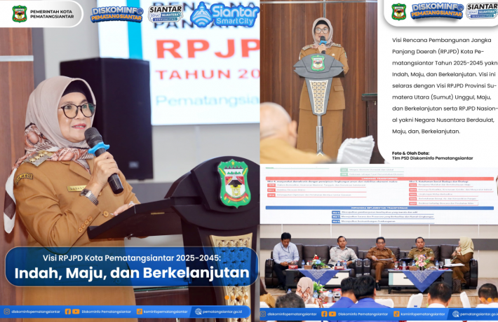  Visi RPJPD Kota Pematangsiantar 2025-2045 Indah Maju dan Berkelanjutan
