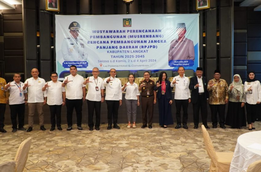  Musrenbang RPJPD 2025-2045: Faisal Hasrimy Targetkan Langkat Mandiri, Maju dan Berkelanjutan di 2045