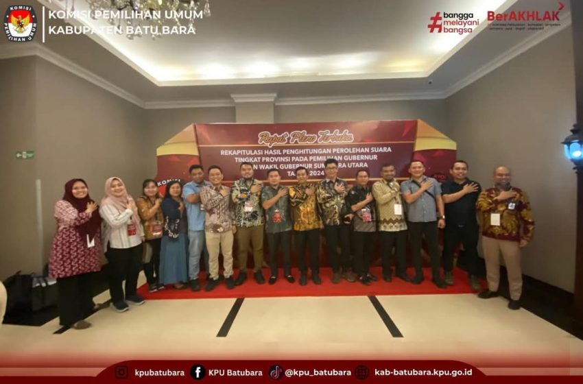  KPU Batu Bara Mengikuti Rapat Rekapitulasi Pilkada Gubsu dan Wagubsu 2024