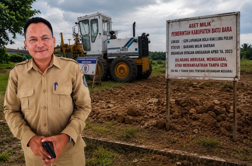  GOR MILIARAN RUPIAH DIDUGA BERUBAH FUNGSI, PEMKAB BATU BARA DIMINTA JELASKAN NASIB ASET DAERAH